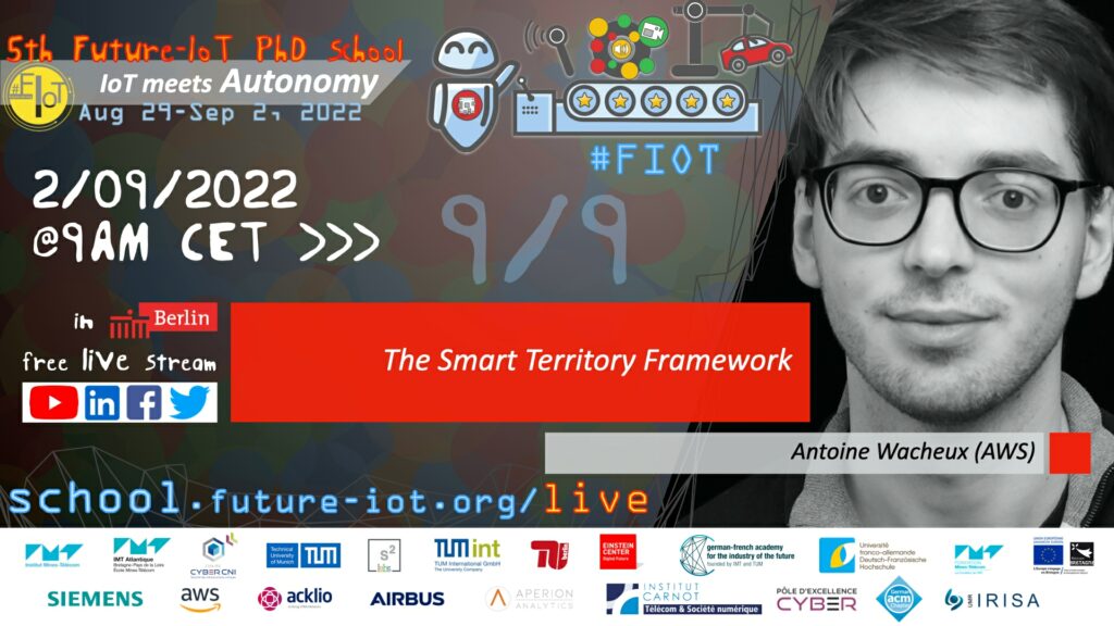 FIOT5 (9/9): Antoine Wacheux (AWS) with a keynote on “The Smart Territory Framework”